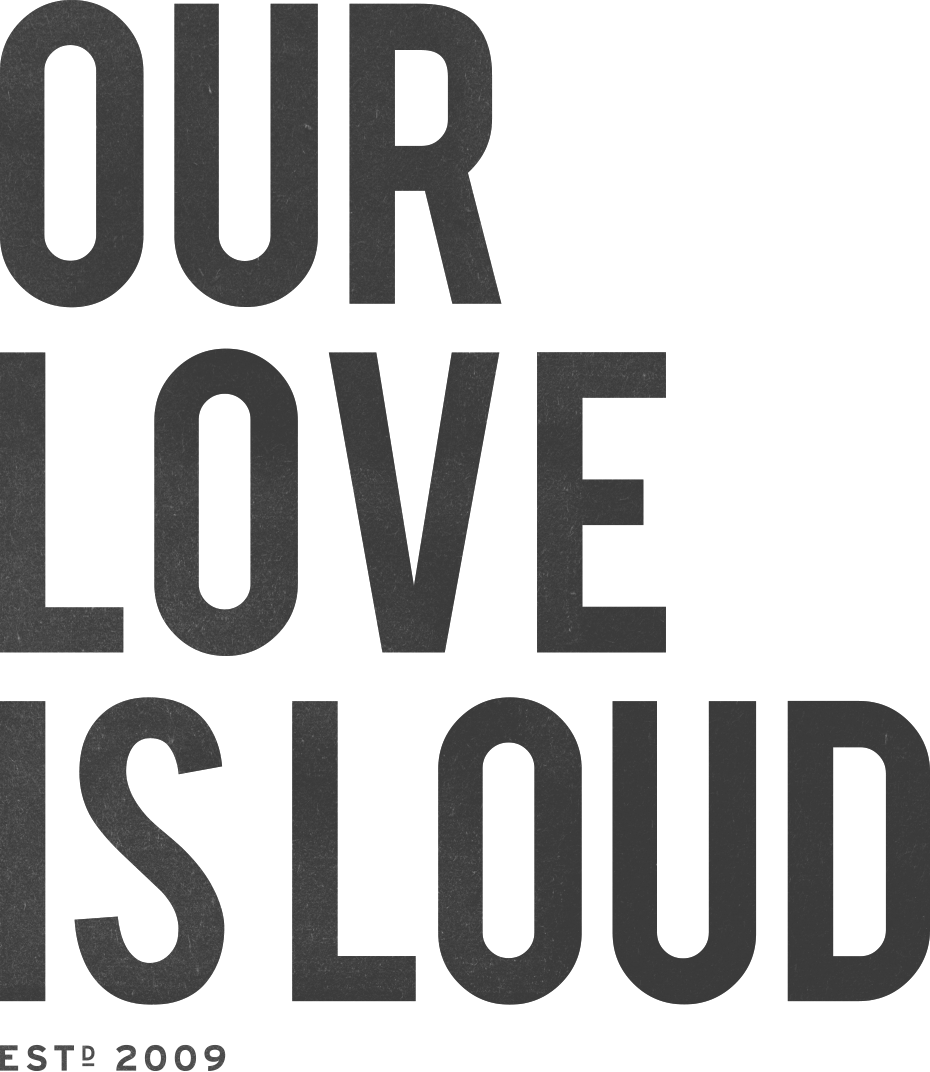 Our Love is Loud
